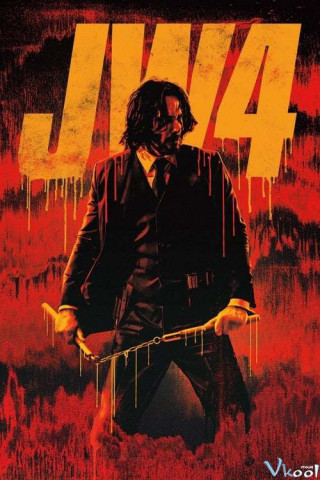 Sát Thủ John Wick: Phần 4 - John Wick: Chapter 4