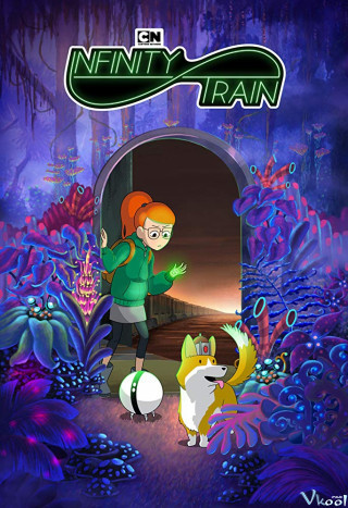 Chuyến Tàu Vô Cực 1 - Infinity Train Season 1