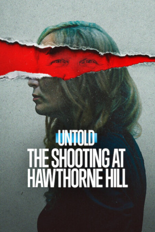 Bí mật giới thể thao: Phát súng ở Hawthorne Hill - Untold: The Shooting at Hawthorne Hill