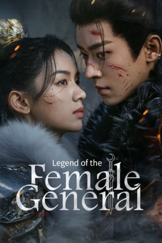 Phim Cẩm Nguyệt Như Ca - Legend of the Female General