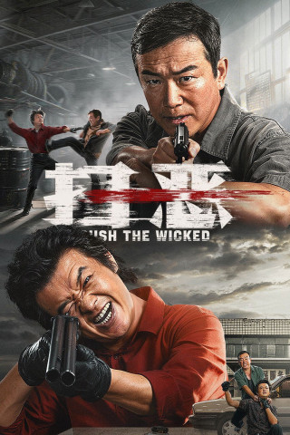 Phim Đập Tan Tội Ác - Crush The Wicked