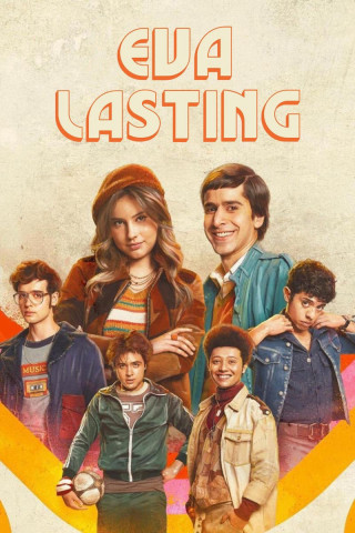 Phim Eva Mãi Mãi (phần 3) - Eva Lasting (season 3)