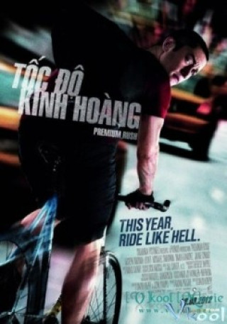 Tốc Độ Kinh Hoàng - Premium Rush