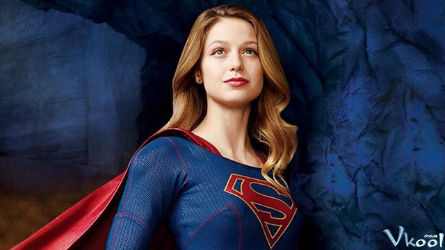 Xem Phim Cô Gái Siêu Nhân 1 - Supergirl Season 1 - Vkool.Net - Ảnh 2