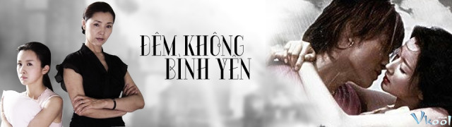 Xem Phim Đêm Không Bình Yên - Night And Not Peace - Vkool.Net - Ảnh 3